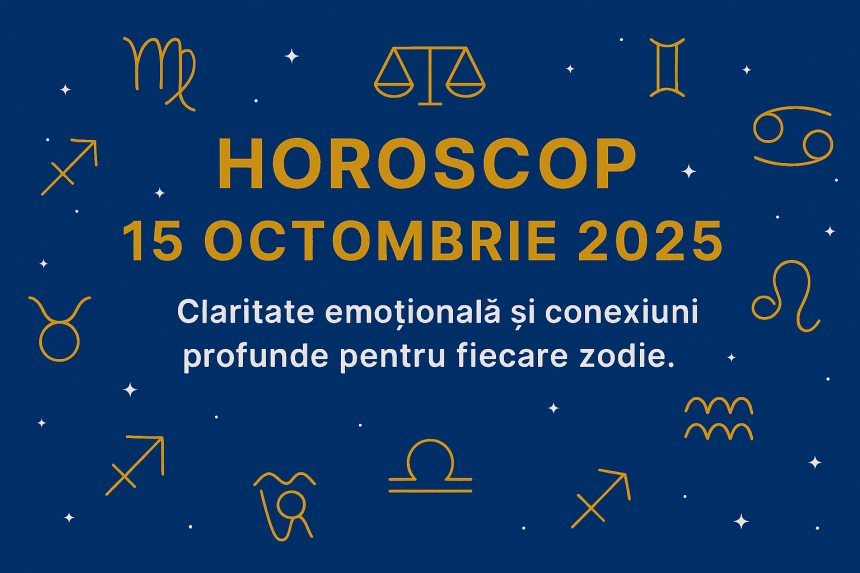 Horoscop 15 Octombrie 2025: Claritate, conexiuni astrale și revelații pentru fiecare zodie